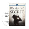 Raised Up In Secret - Image 3