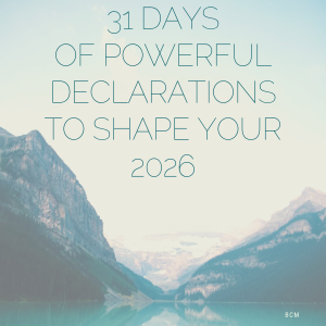 31 Days of Powerful Declarations to Shape Your 2026- PDF download